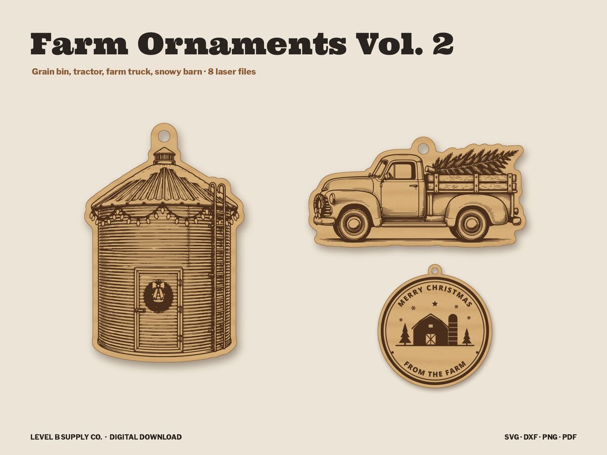 Farm Ornaments Vol. 2 laser files: a grain bin with Christmas lights, a farm truck hauling a tree and a round Merry Christmas from the Farm ornament